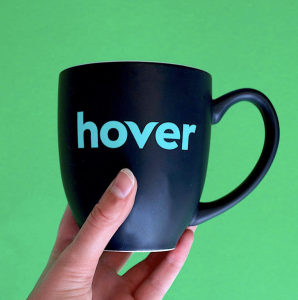 Mug reads, "hover"